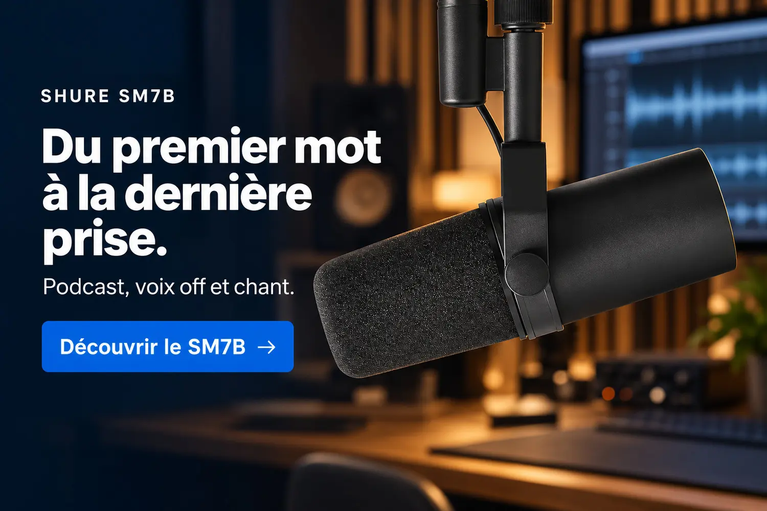 Shure SM7B — Découvrir le microphone